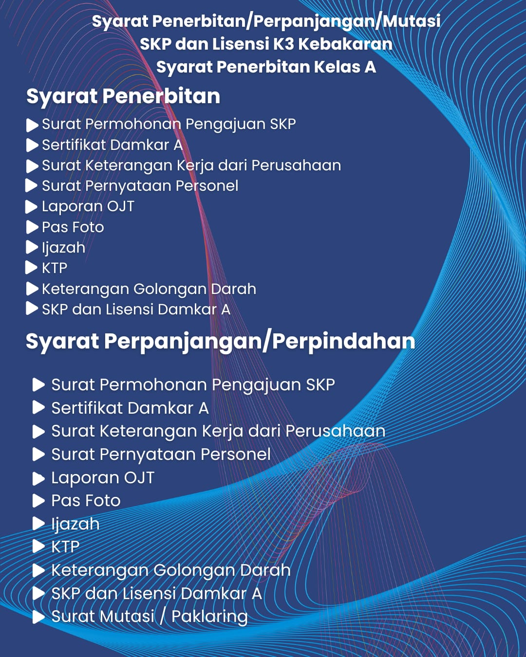 Persyaratan Penerbitan, Perpanjangan, dan Mutasi SKP & Lisensi K3 Kebakaran Kelas A